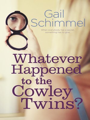 cover image of Whatever Happened to the Cowley Twins?